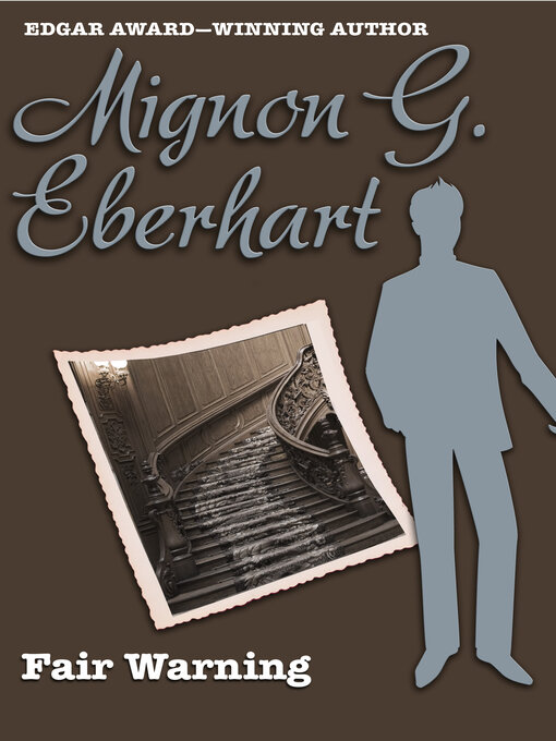 Title details for Fair Warning by Mignon G. Eberhart - Available